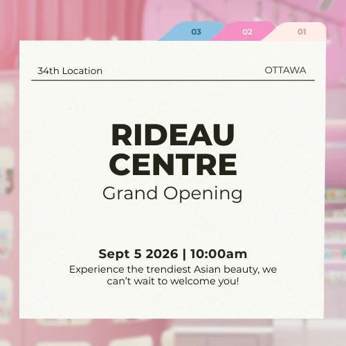 Kiokii and… Is Coming to Rideau Centre – Ottawa’s New Home for Asian Beauty! Opening Details + Gifts ✨ - Kiokii and...