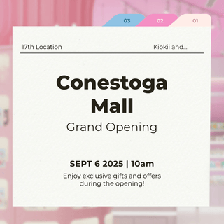 Kiokii Conestoga Mall Location Opens on September 6! - Kiokii and...