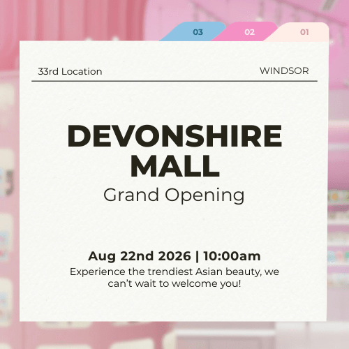 Windsor’s Newest K-Beauty Destination: Kiokii and… Grand Opening At Devonshire Mall! + FREE GIFTS - Kiokii and...